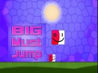 Big Must Jump