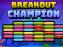 Breakout Champion