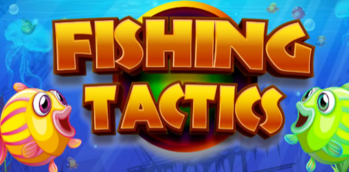 Fishing Tactics