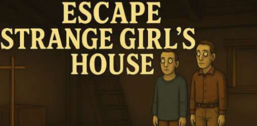 Escape Strange Girl�s House