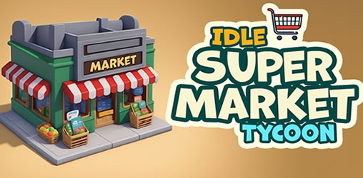 Idle Supermarket Tycoon
