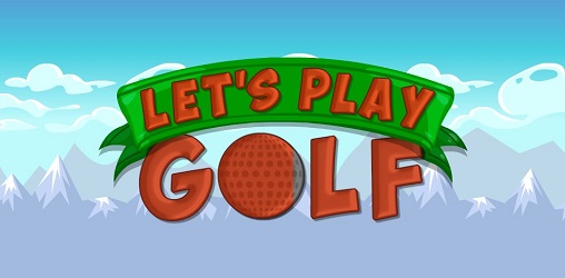 Lets Play Golf